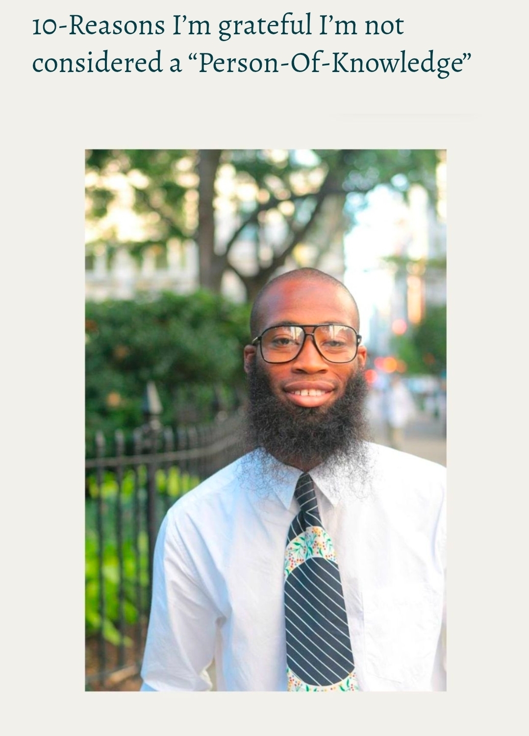 10-Reasons I’m grateful I’m not considered a “Person-Of-Knowledge”