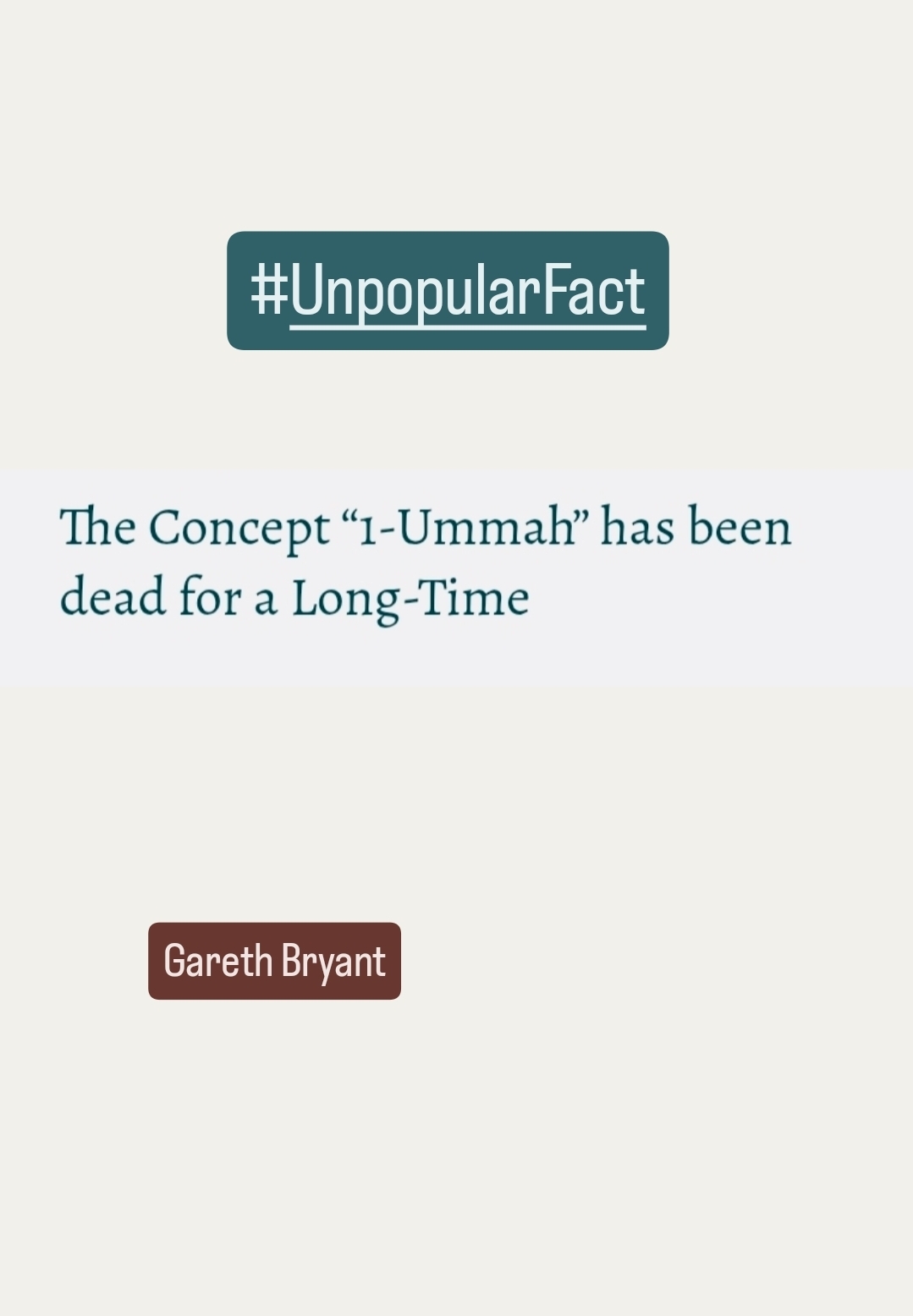 The Concept “1-Ummah” has been dead for a Long-Time