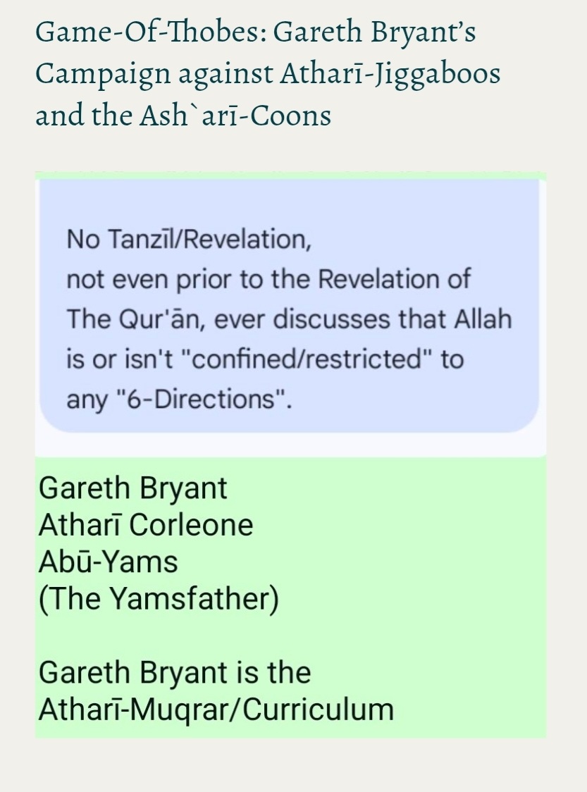 Game-Of-Thobes: Gareth Bryant’s Campaign against Atharī-Jiggaboos and the Ash`arī-Coons