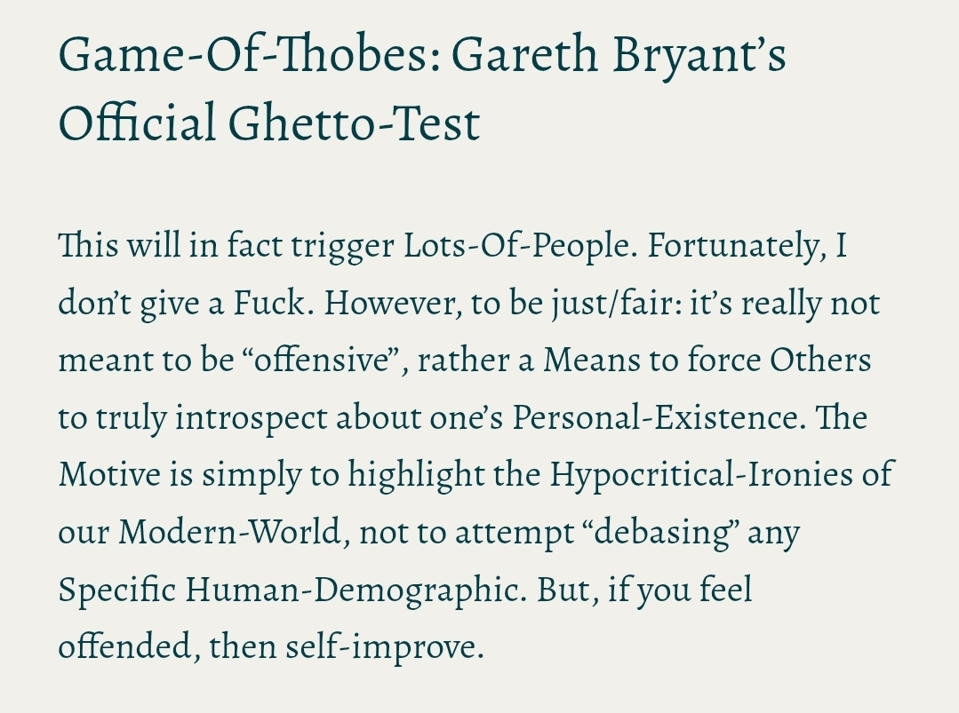 Game-Of-Thobes: Gareth Bryant’s Official Ghetto-Test