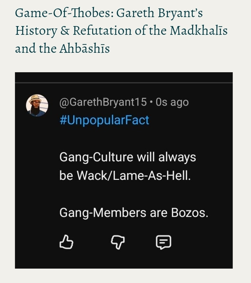 Game-Of-Thobes: Gareth Bryant’s History & Refutation of the Madkhalīs and the Ahbāshīs
