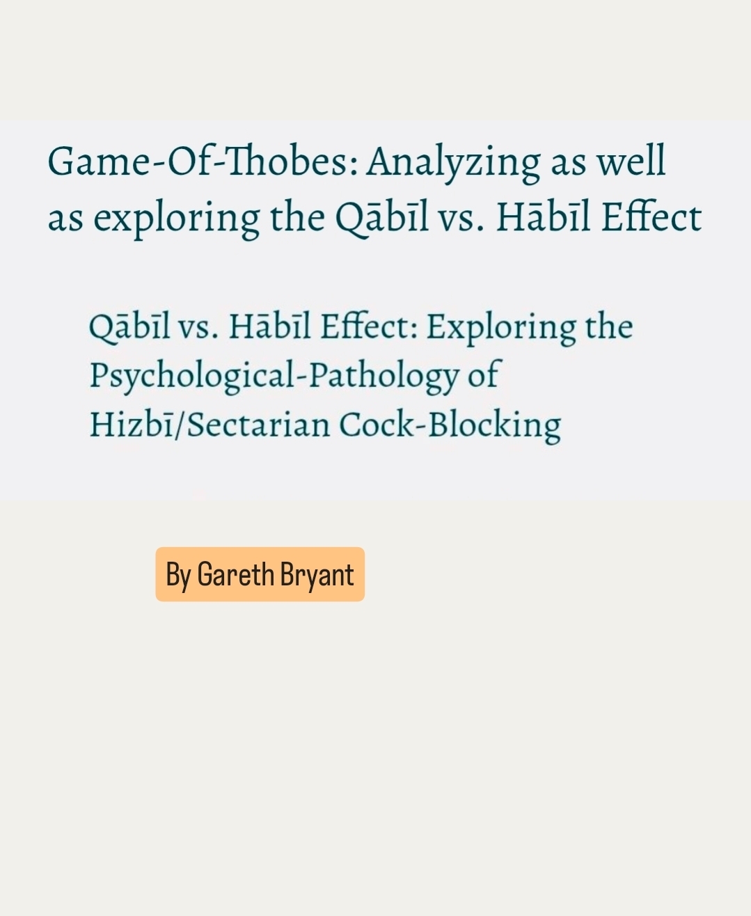 Game-Of-Thobes: Analyzing as well as exploring the Qābīl vs. Hābīl Effect