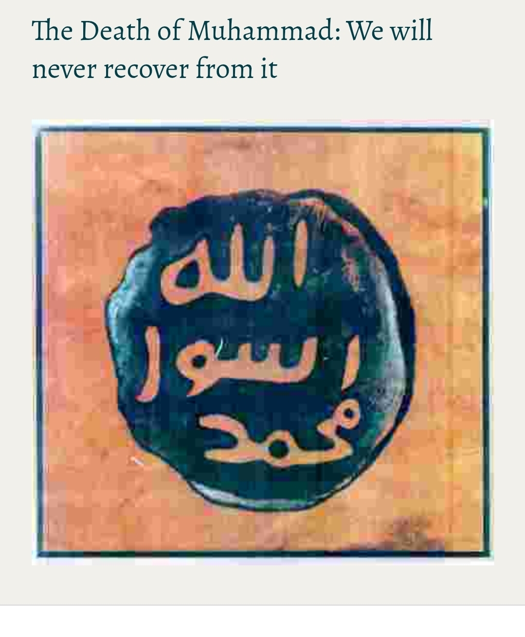The Death of Muhammad: We will never recover from it