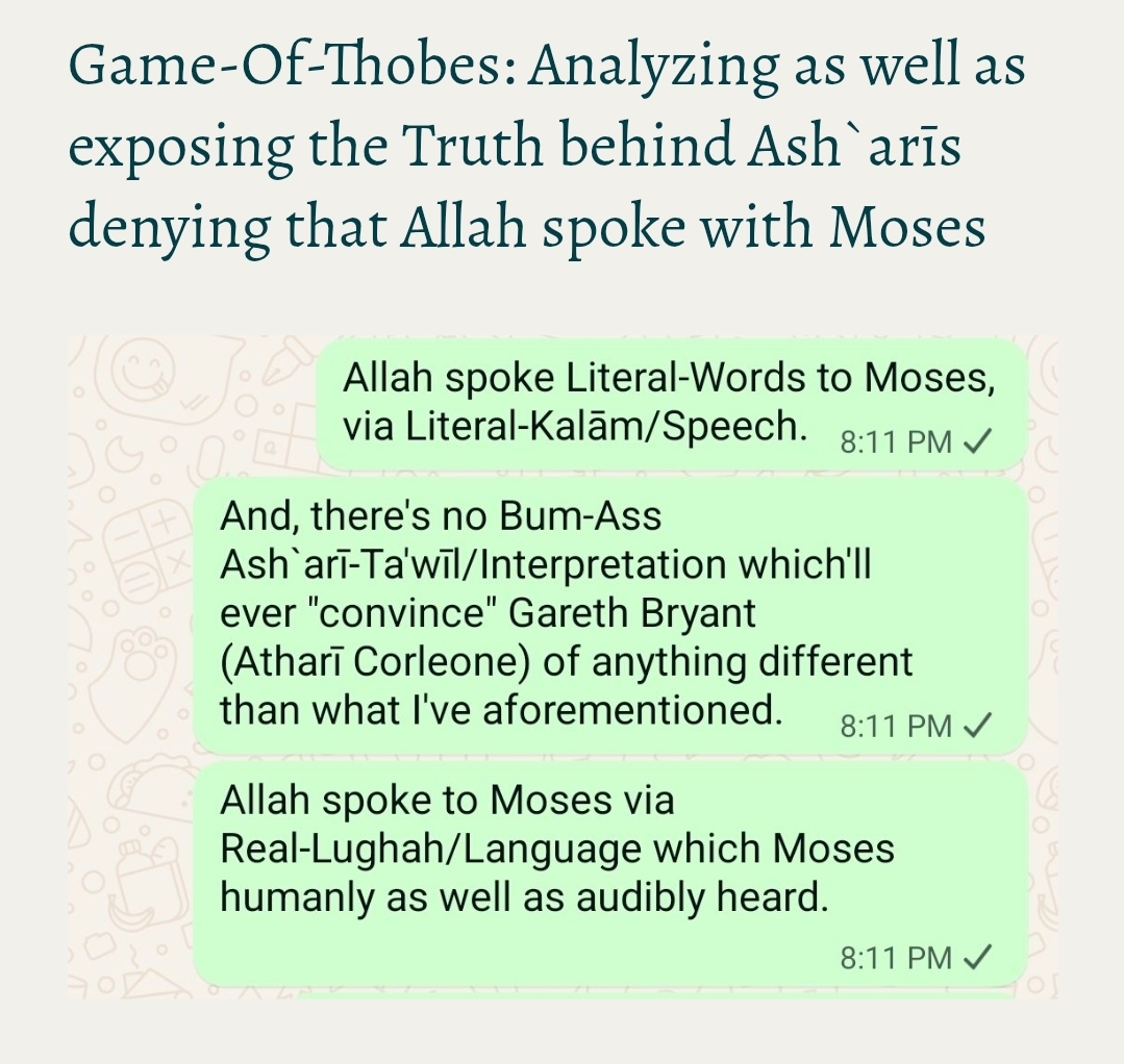 Game-Of-Thobes: Analyzing as well as exposing the Truth behind Ash`arīs denying that Allah spoke with Moses